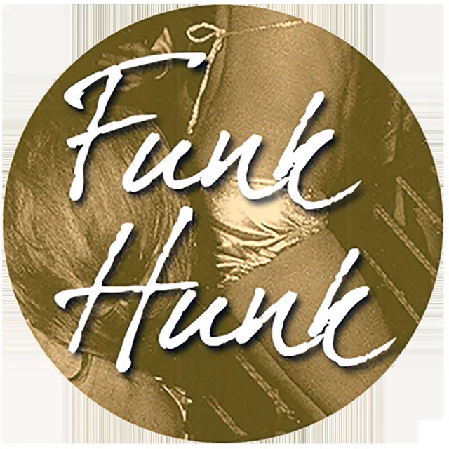 Funk Hunk