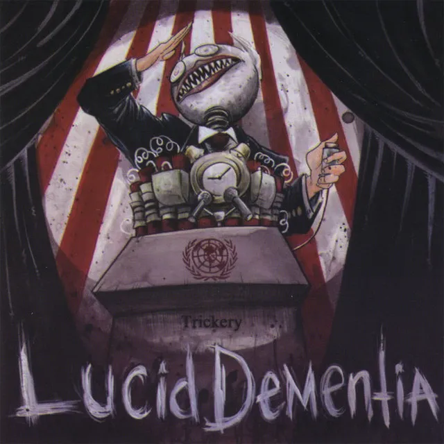 Lucid Dementia