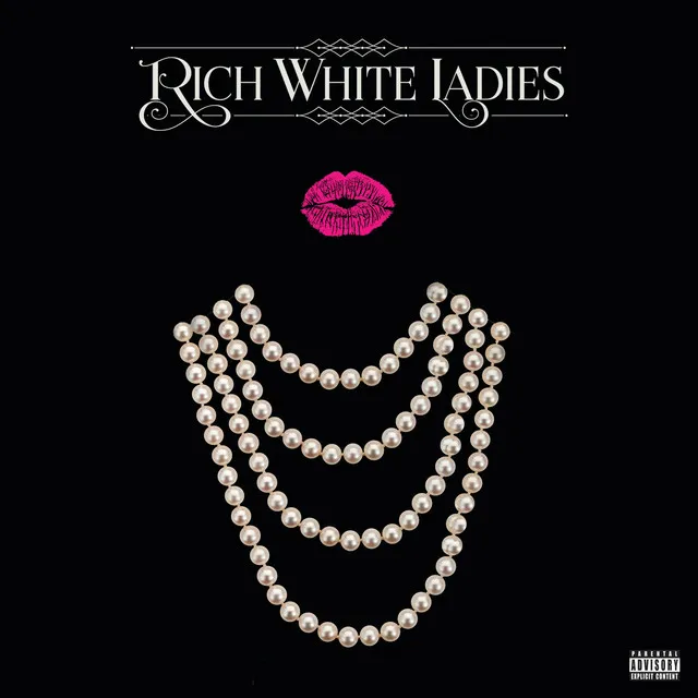 RICH WHITE LADIES