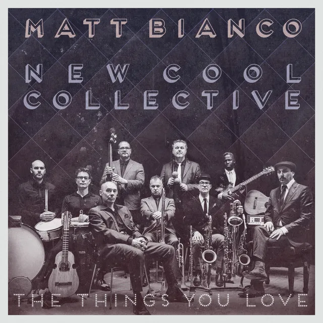 Matt Bianco & New Cool Collective