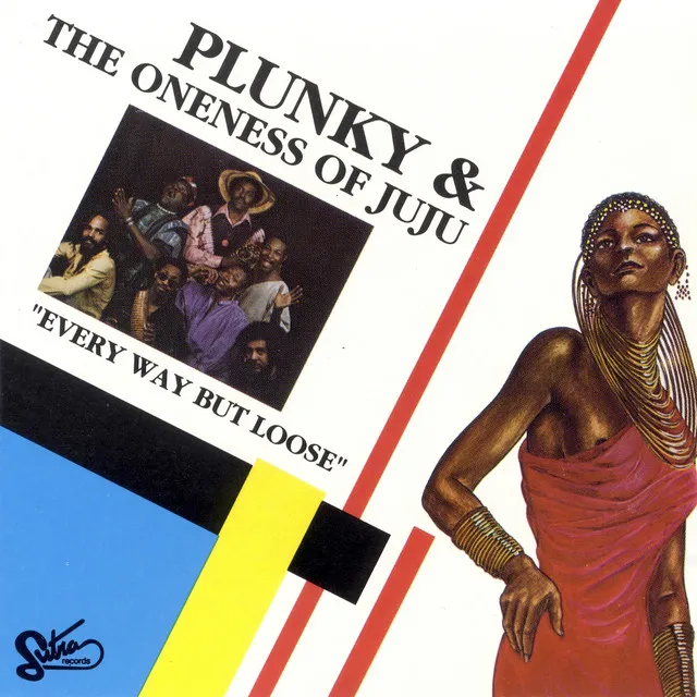 Plunky & oneness of juju