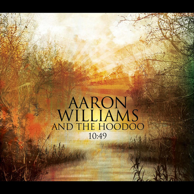 Aaron Williams and the Hoodoo