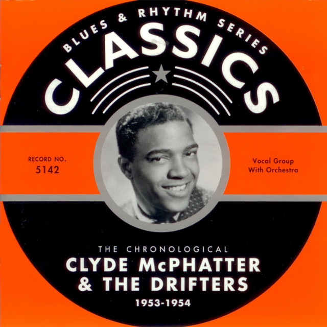 Clyde McPhatter & The Drifters