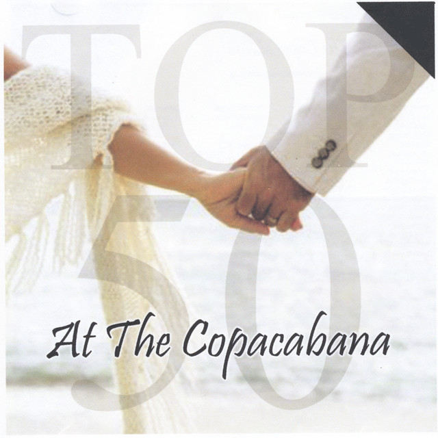 Copacabana (at the Copa)