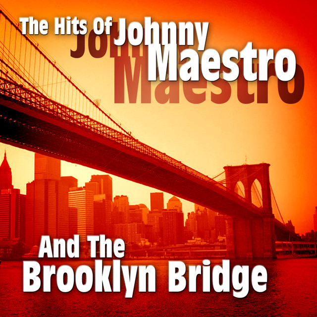 Johnny Maestro & The Brooklyn Bridge