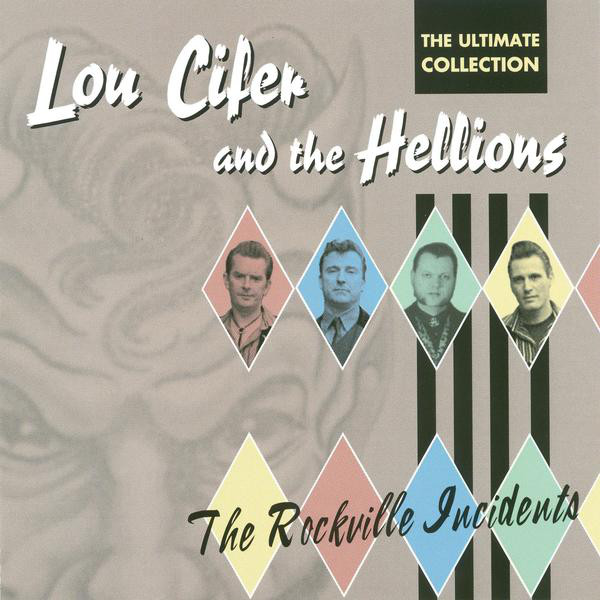 Lou Cifer And The Hellions