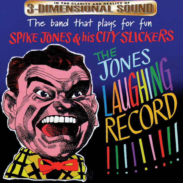 Spike Jones & His City Slickers