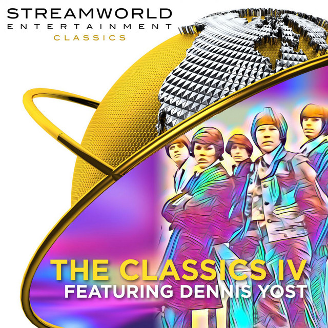 The Classics IV Feat. Dennis Yost